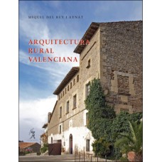Arquitectura rural valenciana de Miquel del Rey