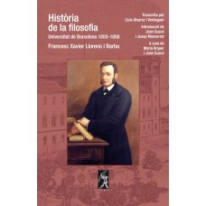 Història de la Filosofia. Universitat de Barcelona 1855-1856 de Francesc Xavier Llorens i Barba